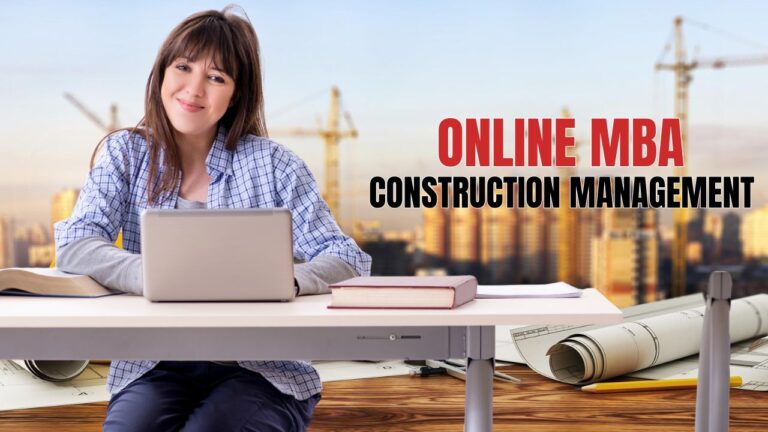 Online MBA in Construction Management – Online MBA Digital