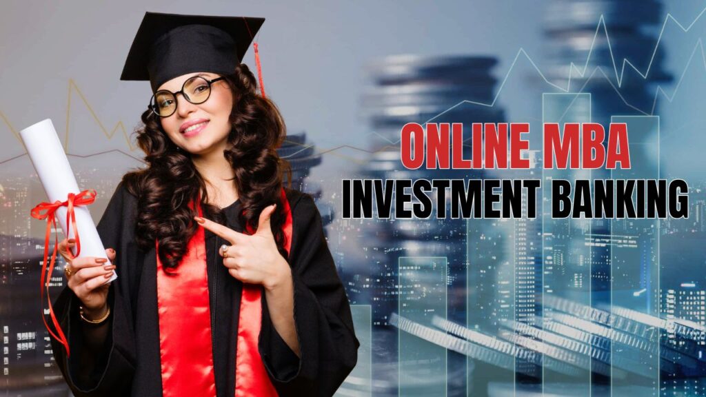 Online MBA in Investment Banking